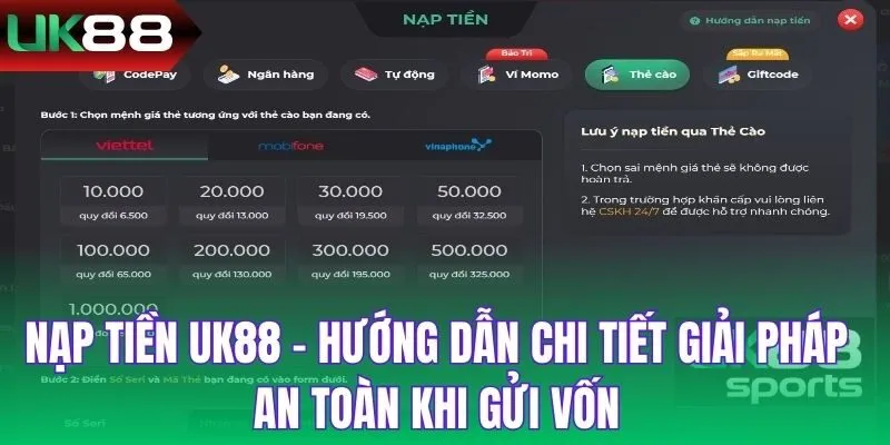 Hướng dẫn nạp tiền UK88 - Quy trình 